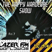 DJ CHAM's Happy Hardcore Show 07-10-16 LazerFM by DJ CHAM