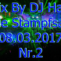 Mix By DJ Haui  Die Stampfsau   08.03.2017 Nr 2 by DJ Haui ( Die Stampfsau )