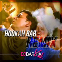 Hookah Bar - DJ Barkha Kaul by Dj Barkha Kaul