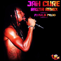 Fyah_B - Rasta/Jah Cure [RMX] by Fyah_B Music