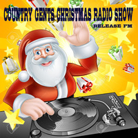 Country Gents Christmas Eve radio show on Release FM 2016 by Country Gents