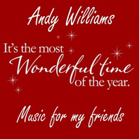 It's the Most Wonderful Time of the Year (Andy Williams cover) by Music for my friends