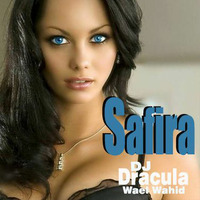 197 WAEL WAHID (DJ DRACULA) - Safira by Wael Wahid DJ Dracula