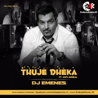 Thuje Dekha Ft. Kirti Arneja (Cover Version) - DJ EMENES by KolkataRemix Record