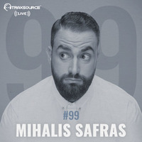 Traxsource LIVE! #99 with Mihalis Safras by Traxsource LIVE!