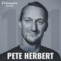 Traxsource LIVE! #101 with Pete Herbert by Traxsource LIVE!