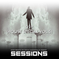 SESSIONS 'Radioshow' #059 (House Special Vol.5) by NOISH