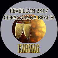 SET REVEILLON 2K17(COPACABANA BEACH) by DJ Karmag