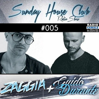 SUNDAY HOUSE CLUB @ Radio Canale Italia #005 | ZAGGIA + GUIDO DURANTE | free download by ZAGGIA