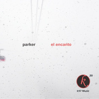 Parker - El Encanto (Cristian Lange Re-Edit) by Cris Lange