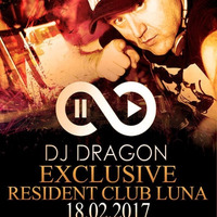 Klub Luna (Lunenburg, NL) - DJ DRAGON pres. EXCLUSIVE RESIDENT (18.02.2017) up by PRAWY - seciki.pl by Klubowe Sety Official
