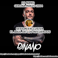 Dj Nano @ Gerona (Marzo 2004) Exclusiva EBDLR By: DavidPeral by ElBauldlRecuerdos