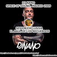 Dj Nano @ Space Of Sound (Aniversario, 07-06-09) Exclusiva EBDLR by ElBauldlRecuerdos