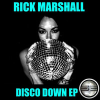 Rick Marshall- Disco Down EP (Preview) - YouTube by Stefyna Red