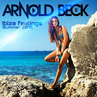 Arnold Beck Ibiza feelings 2016 by Arnold Beck