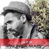 Jay P - Nunca Mais (2016) by Gil Cmoi