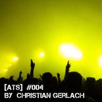 Authentic Techno Sounds #004 by Christian Gerlach by Authentic Techno