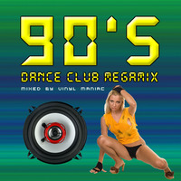 90's Dance Club Megamix by vinyl maniac by Szuflandia Tunez!