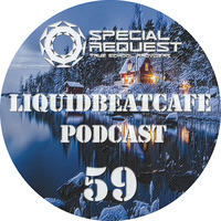 SkyLabCru - LiquidBeatCafe Podcast #59 by SkyLabCru [LiquidBeatCafe Podcast]
