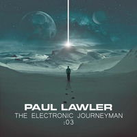 The Electronic Journeyman #03: Paul Lawler by Pulsewidth