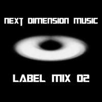 Next dimension music: label mix 02 by Joseph Mercado