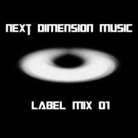 Next dimension music: label mix 01 by Joseph Mercado