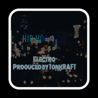 hip hop style prod. by tonkraft by TonKRAFT