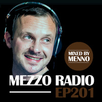 MEZZO Radio EP201 by MENNO by MENNO