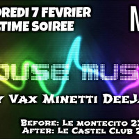 Vax Minetti - Live @ Castel Club - Ultime Soirée - 7/02/14 (FREE DOWNLOAD) by Vax Minetti Deejay