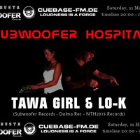 Lo-K &amp; Tawa Girl - Subwoofer hospital - Cuebase-FM by Lo-K