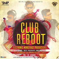 Electronic Monsterzz Productions Club Reboot (Vol.10) Reborn  - The Album 