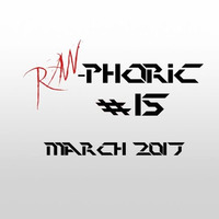 Hardstyle Overdozen March 2017 | This is Raw-phoric #15 by T-Punkt-ony Project
