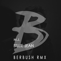 MCHL JCKN &quot;Billie Jean&quot; (BERBUSH Rmx) by B✞Γ✞K ✪ Ш✞Ŀ✞F