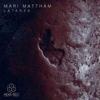 MARI MATTHAM -Latenza Project Podcast by MARI MATTHAM