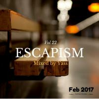 Escapism Vol 22 Feb 2017 by Ⓓ.Ⓘ.Ⓢ. ᵃᵏᵃ 🇾 🇦 🇸 🇸