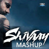 DJ Shadow Dhruv - Shivaay Mashup (Remix) _ 320 Kbps by DJ Shadow Dhruv