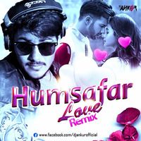 Badrinath Ki Dulhania -Humsafar (Remix) Dj Ankur by Dj Ankur