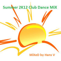 Summer2K12 Club-Dance MiX by Hans V
