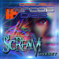 DJ Marcos Dias - Scream @LiveSET by DJ Marcos Dias