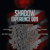 DJ Shadow Dubai - Shadow Experience Vol 009 by DjsDrive