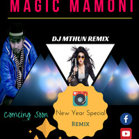 Magic Mamoni (DJ Mithun Remix) by DJ MITHUN