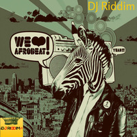 Afrobeat Mix - Hits Only by DJ Riddim