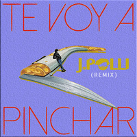 Joe Crepúsculo - Te Voy A Pinchar (J.Polli remix)  by J.Polli