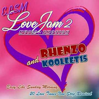 DJ Rhenzo &amp; kooleet15 - ELSM Love Jam 2 by kooleet15