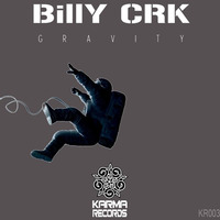 Billy Crk - Gravity [Supported by Breathe Carolina] by Electronique Records