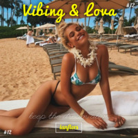 Vibing &amp; Lova #12 By Ianflors by IANFLORS (keep the dream alive)