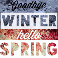 Goodbye Winter, hello Spring - Mixed by Jeff Sturm by Jeff Sturm