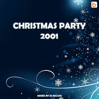 Christmas Party 2001 by Dj Bacon