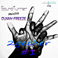 2gether #1 -Soundturner meets Dunny Freeze [www.morebass.com , October 3rd , 2016] by SoundTurner