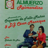 Fin de fiesta Almuerzo Exalumnos Antonio Raimondi 2016 by DJ Cesar Manrique Campos